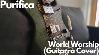 Purifica  World Worship Guitarra Cover [upl. by Tartan401]