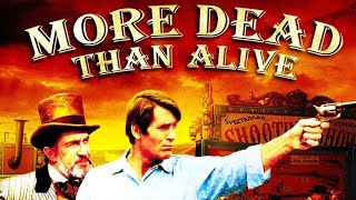 More Dead Than Alive 1969  Classic Western Movie  FullLength [upl. by Arrimat]