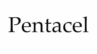 How to Pronounce Pentacel [upl. by Lorenza]