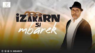 SI MBAREK  IZAKARN  Exclusive Lyrics Video   سي مبارك  ايزكارن [upl. by Lissak668]