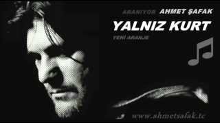 Yalnız Kurt Yeni Aranje ✔ Ahmet Şafak [upl. by Perce]