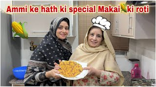 Ammi ke hath ki special makai 🌽roti jo sabh ke dill jeet le❤️ [upl. by Aisatsana298]