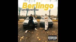 BERLINGO  Laff Road ft Scale OFFICIAL AUDIO [upl. by Schoenberg407]