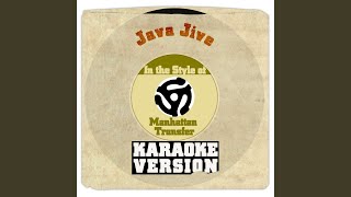 Java Jive In the Style of Manhattan Transfer Karaoke Version [upl. by Dimitri238]