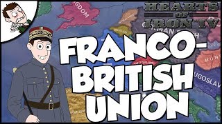 Hearts of Iron 4 HOI4 The Dawn of the FrancoBritish Union [upl. by Anayk798]