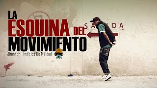 JhonFor  La Esquina Del Movimiento Video Official [upl. by Hgieleak]