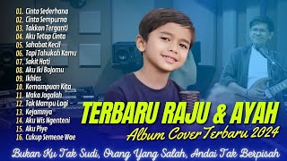 RAJU DAN AYAH FULL ALBUM  CINTA SEDERHANA  CINTA SEMPURNA  TAKKAN TERGANTI  LAGU POP TANPA IKLAN [upl. by Nnaeilsel]