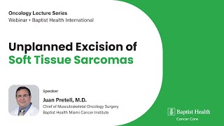 Unplanned Excision of Soft Tissue Sarcomas [upl. by Arabele675]