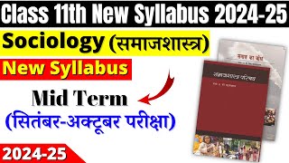 class 11 sociology mid term syllabus 202425  class 11th sociology mid term syllabus 202425  cbse [upl. by Tanberg752]