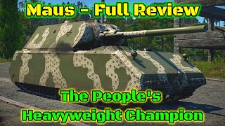 Maus Full Review  Should You Grind It  Extreme Weight Extreme Survivability War Thunder [upl. by Thera]