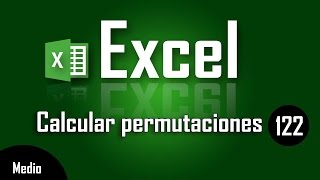 Como calcular permutaciones en Excel  Capítulo 122 [upl. by Ellan763]