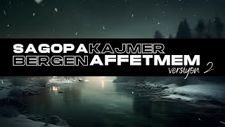 sagopa kajmer ft bergen affetmem versiyon 2 [upl. by Lorri]