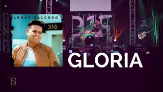 Lenny Salcedo  Gloria Audio Original [upl. by Halbeib]