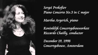 Prokofiev Piano Concerto No3 in C major  Argerich  Chailly  Royal Concertgebouw Orchestra [upl. by Culliton]