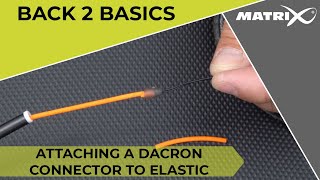 BACK 2 BASICS  CONNECTING A DACRON CONNECTOR TO ELASTIC [upl. by Maude]