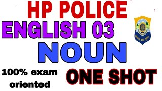 HP POLICE 202425  English Class 03  Noun Theory ONE SHOT LECTUREHPPSCSSC [upl. by Cowey50]