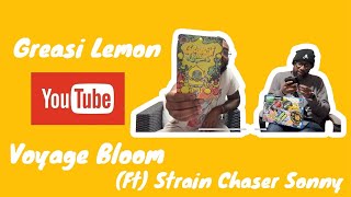 UNRELEASED STRAIN REVIEW‼️ GREASY LEMONS 🍋 BY VOYAGE BLOOM ft The Chasers [upl. by Enylekcaj]