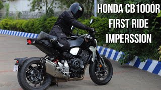 Honda CB1000R India First Ride Impression [upl. by Jorgensen]