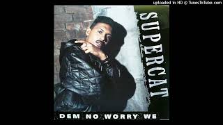 Super Cat  Dem No Worry We Hip Hop Ragga Mix1992 [upl. by Annaehs]