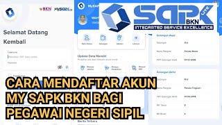 CARA MENDAFTAR DAN MENGAKTIFKAN AKUN MYSAPK BKN BAGI PEGAWAI NEGERI SIPIL  MY SAPK [upl. by Ennasor]