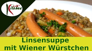 LinsensuppeLinseneintopf mit Wiener Würstchen  leckere klassische Hausmannskost [upl. by Nikolia]