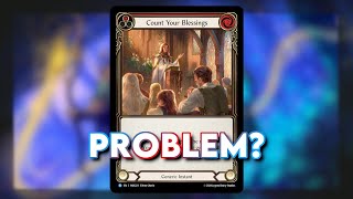 We Need To Talk About Count Your Blessings  Flesh and Blood TCG [upl. by Gun]