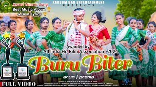 Buru Biter  new ho video song 2024  Arun amp Prema  Arun Mundri amp Nirmala Kisku  full video [upl. by Rairb]