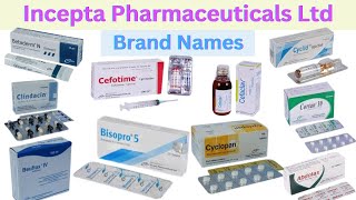 Incepta Pharmaceuticals Ltd  Brand names  Medicine list  Medicine names [upl. by Arvy470]