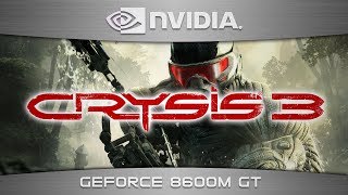 Crysis 3  GeForce 8600M GT DirectX 10 [upl. by Arrahs99]