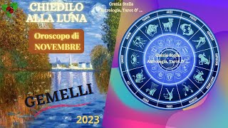 GEMELLI💚OROSCOPO DI NOVEMBRE 2023💚 astrologia oroscopodinovembre ariete [upl. by Shifrah53]