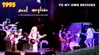 Soul Asylum  To My Own Devices live at Jones Beach Theater [upl. by Kaia]