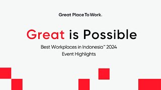 Best Workplaces in Indonesia™ 2024 Event Highlights [upl. by Naitsirc]