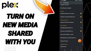 How To Turn On New Media Shared With You On Plex App [upl. by Airtina]