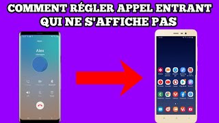 Comment régler le problème appel entrant mais rien ne saffiche sur votre téléphone [upl. by Simson]