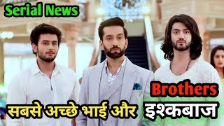 Sabse Ache Bhai Aur Family Drama  Ishqbaaz [upl. by Talyah]