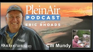 PleinAir Podcast 213 CW Mundy and the Principles of Painting [upl. by Hudgens]