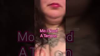 Tampons And Toilets pathologicalliar deadbeatmom beggar [upl. by Homovec]