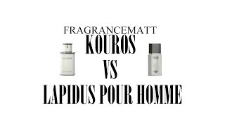 FragranceBattle Kouros VS Lapidus Pour Homme Battle ft my lovely Nana [upl. by Margret]