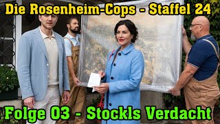 Die RosenheimCops Staffel 24 Folge 03  Stockls Verdacht [upl. by Ahsyle258]