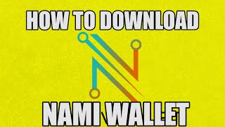 How to Download Nami Wallet Browser Extension [upl. by Auod]