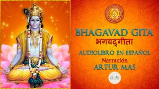 Bhagavad Gita Audiolibro Completo en Español con Música quotVoz Real Humanaquot [upl. by Hamitaf47]