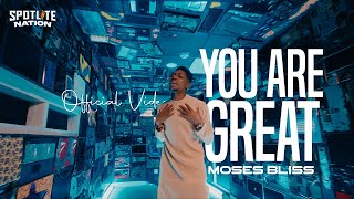 Moses Bliss  You Are Great Official Video x Festizie Neeja Chizie Son Music amp Ajay Asika [upl. by Inacana]