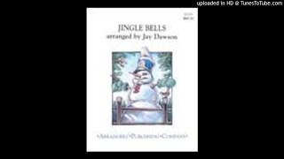 Jingle Bells arr Jay Dawson [upl. by Eirased310]