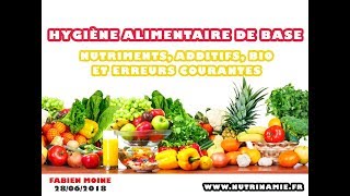 Alimentation santé de base  Erreurs courantes conseils quotidiens nutriments additifs bio etc [upl. by Calley]