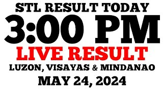 STL Result Today 3PM Draw May 24 2024 STL Luzon Visayas and Mindanao LIVE Result [upl. by Kristyn933]