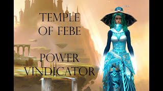 Temple of Febe  Power Vindicator  PUG Guild Wars 2 Strikes [upl. by Nnauol]