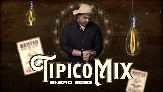 Tipico Mix  Enero 2023 tipicomix músicatípica [upl. by Ayahs]