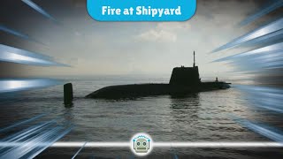 Significant Fire at BAE Systems Nuclear Submarine Shipyard Leaves Two Hospitalized [upl. by Gilemette]