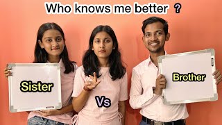 Who knows me better challenge  Sister vs Brother [upl. by Fergus36]