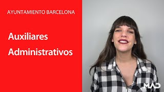 📙 ¡El Ayuntamiento de Barcelona Convoca Auxiliares Administrativos 🏛  MAD 📚 [upl. by Maxfield]